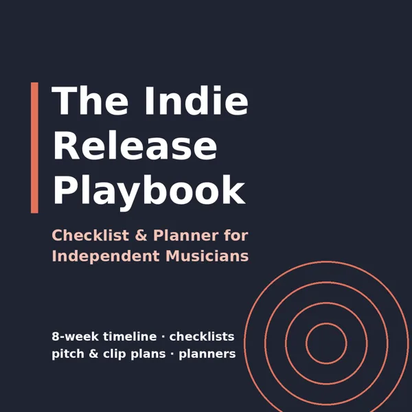 Cover of The Indie Release Playbook: Checklist & Planner for Independent Musicians